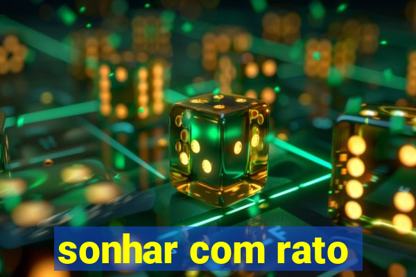 sonhar com rato